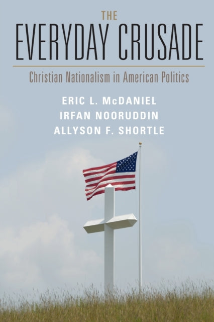 Book cover of: Everyday Crusade. By: Eric L. McDaniel