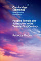 Book cover of: Peoples Temple and Jonestown in the Twenty-First Century. By: Rebecca Moore