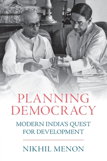 Book cover of: Planning Democracy. By: Nikhil Menon