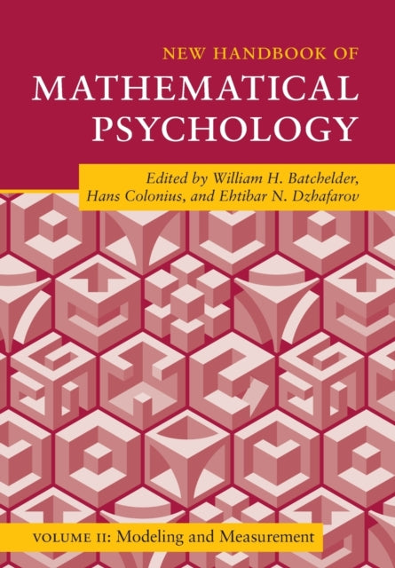 Book cover of: New Handbook of Mathematical Psychology: Volume 2, Modeling and Measurement. By: William H. Batchelder