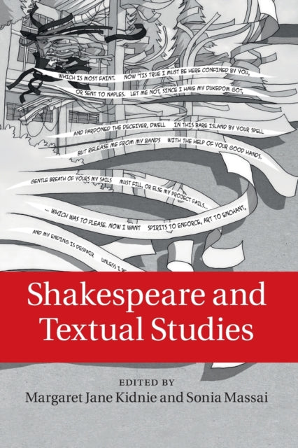 Book cover of: Shakespeare and Textual Studies. By: Margaret Jane Kidnie