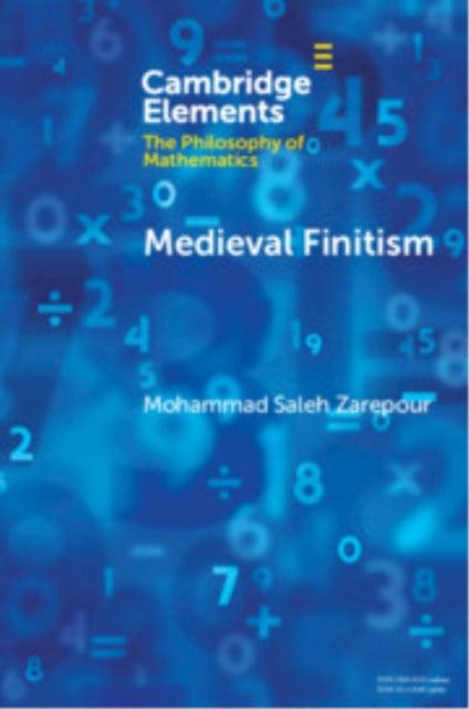 Book cover of: Medieval Finitism. By: Mohammad Saleh Zarepour