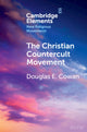 Book cover of: Christian Countercult Movement. By: Douglas E. Cowan