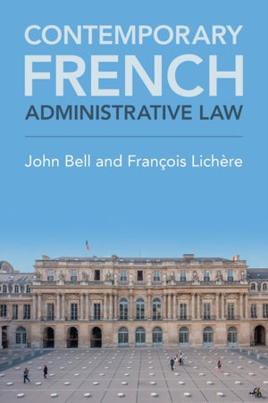 Contemporary French Administrative Law