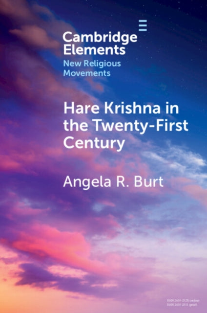 Book cover of: Hare Krishna in the Twenty-First Century. By: Angela R. Burt