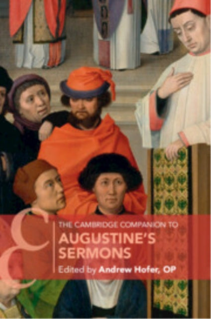 Book cover of: Cambridge Companion to Augustine's Sermons. By: Andrew Hofer