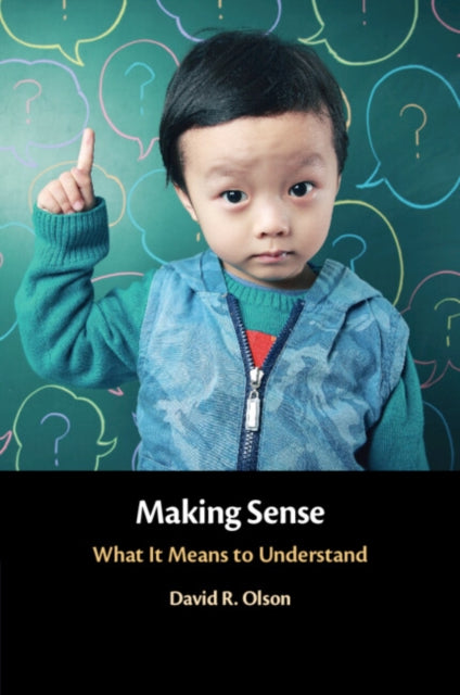 Book cover of: Making Sense. By: David R. Olson
