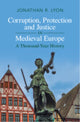 Book cover of: Corruption, Protection and Justice in Medieval Europe