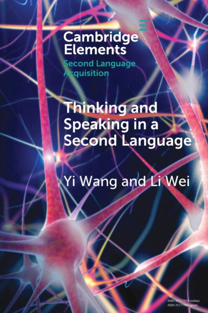 Book cover of: Thinking and Speaking in a Second Language. By: Yi Wang
