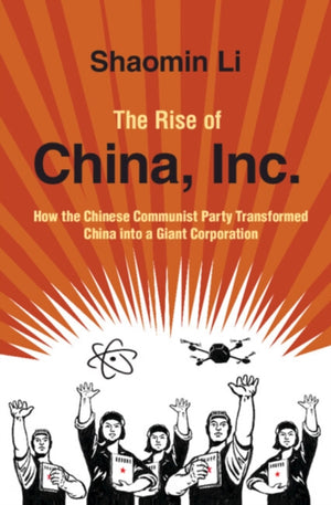 The Rise of China, Inc.