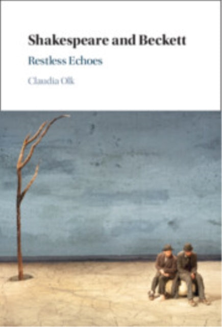 Book cover of: Shakespeare and Beckett. By: Claudia Olk
