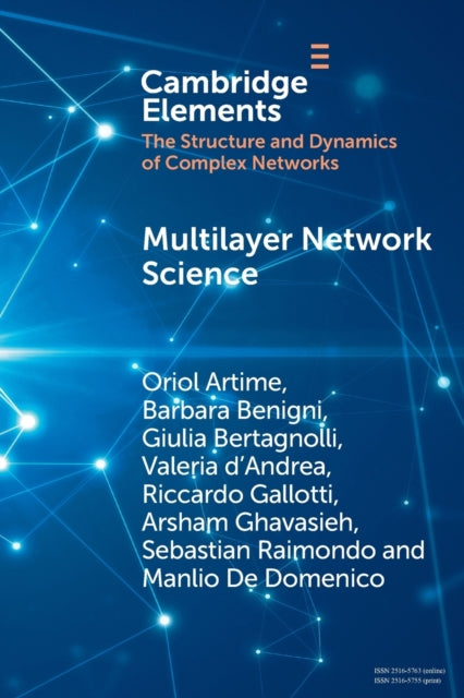 Book cover of: Multilayer Network Science. By: Oriol Artime