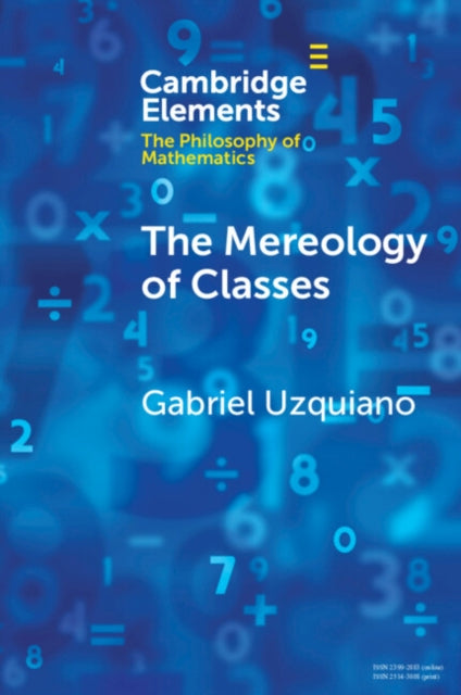 Book cover of: Mereology of Classes. By: Gabriel Uzquiano