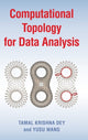 Book cover of: Computational Topology for Data Analysis. By: Tamal Krishna Dey