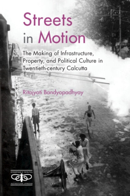 Book cover of: Streets in Motion. By: Ritajyoti Bandyopadhyay
