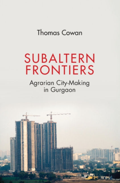 Book cover of: Subaltern Frontiers. By: Thomas G. Cowan
