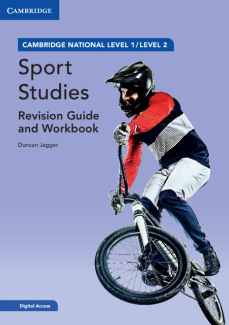 Cambridge National in Sport Studies Revision Guide and Workbook with Digital Access (2 Years), Level 1/Level 2 9781009119771 Duncan Jagger