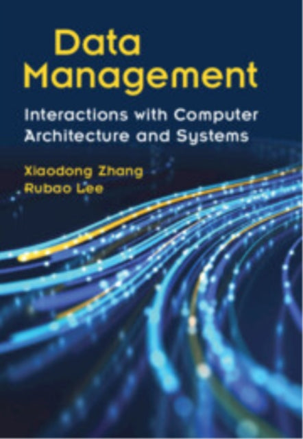 Book cover of: Data Management. By: XiaoDong Zhang