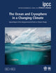 Book cover of: Ocean and Cryosphere in a Changing Climate. By: Intergovernmental Panel Intergovernmental Panel on Climate Change (IPCC)