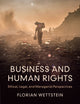 Book cover of: Business and Human Rights. By: Florian Wettstein