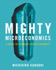 Book cover of: Mighty Microeconomics. By: Michihiro Kandori