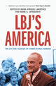 Book cover of: LBJ's America. By: Mark Atwood Lawrence