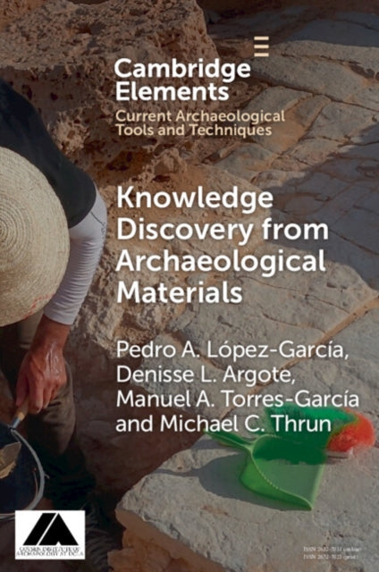 Book cover of: Knowledge Discovery from Archaeological Materials. By: Pedro A. López García