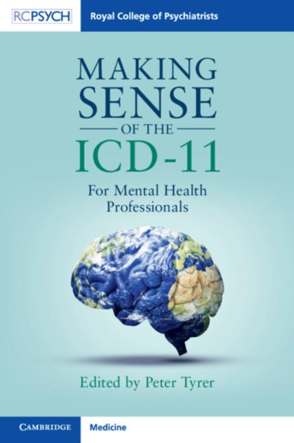 Book cover of: Making Sense of the ICD-11. By: Peter Tyrer