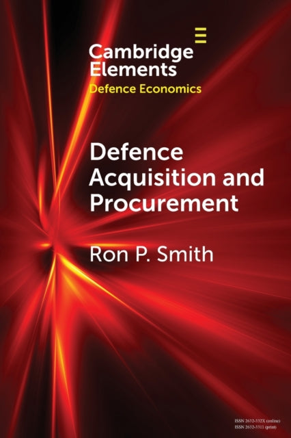 Book cover of: Defence Acquisition and Procurement. By: Ron P. Smith