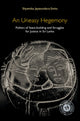 Book cover of: Uneasy Hegemony. By: Shyamika Jayasundara-Smits