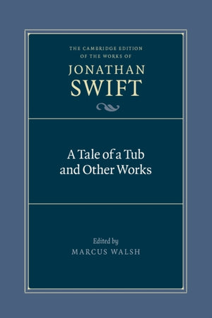 Tale of a Tub and Other Works