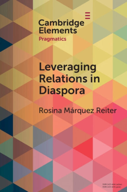 Book cover of: Leveraging Relations in Diaspora. By: Rosina Márquez-Reiter