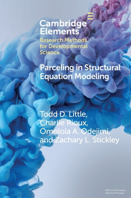 Book cover of: Parceling in Structural Equation Modeling. By: Todd D. Little