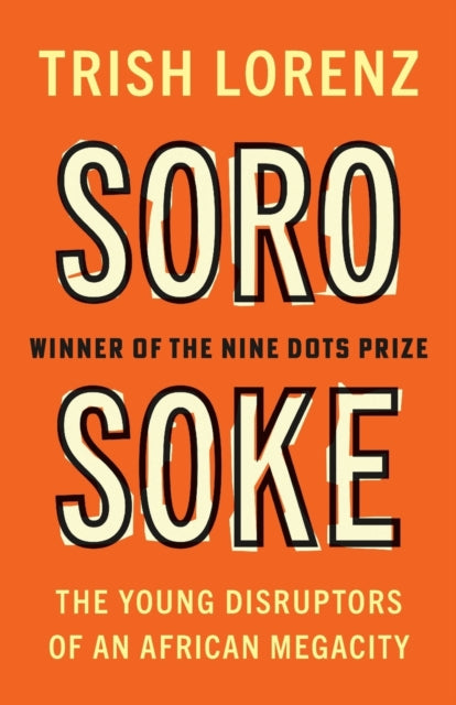 Book cover of: Soro Soke. By: Trish Lorenz