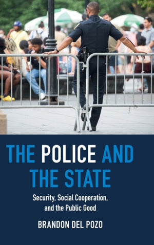 The Police and the State