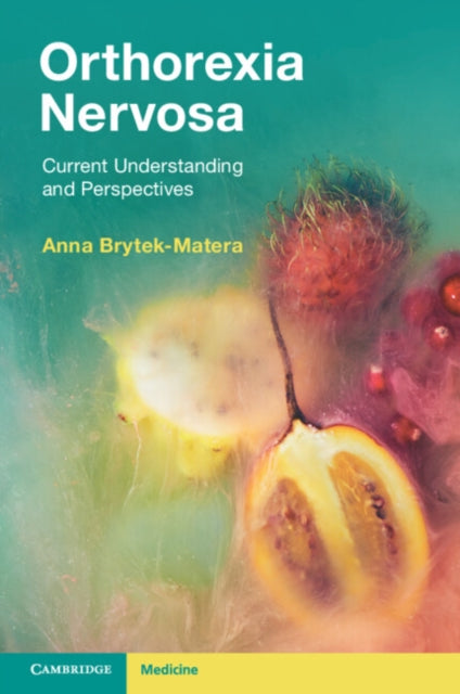 Book cover of: Orthorexia Nervosa. By: Anna Brytek-Matera