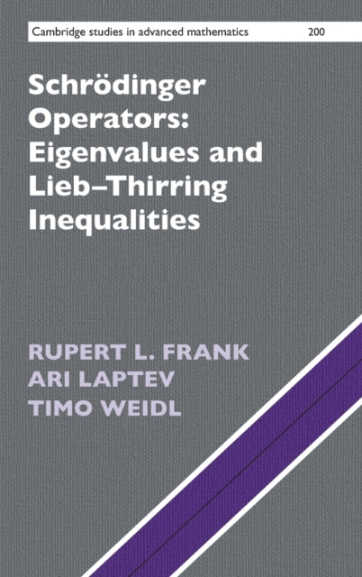 Book cover of: Schrodinger Operators: Eigenvalues and Lieb–Thirring Inequalities. By: Rupert L. Frank