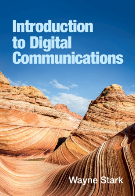 Book cover of: Introduction to Digital Communications. By: Wayne Stark