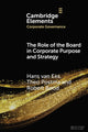 Book cover of: Role of the Board in Corporate Purpose and Strategy. By: Hans van Ees