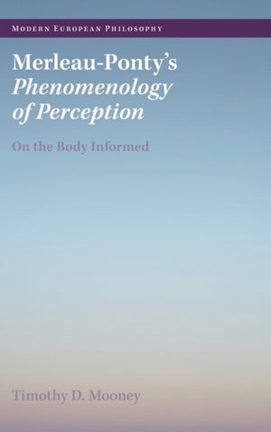 Merleau-Ponty's Phenomenology of Perception