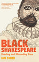 Book cover of: Black Shakespeare. By: Ian Smith