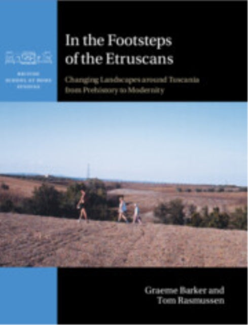 Book cover of: In the Footsteps of the Etruscans. By: Graeme Barker