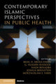 Book cover of: Contemporary Islamic Perspectives in Public Health. By: Basil H. Aboul-Enein