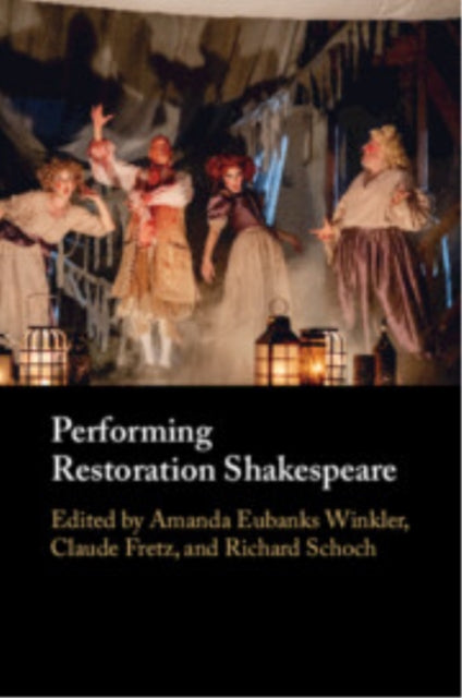 Book cover of: Performing Restoration Shakespeare