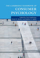 Book cover of: Cambridge Handbook of Consumer Psychology. By: Cait Lamberton