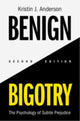 Book cover of: Benign Bigotry
