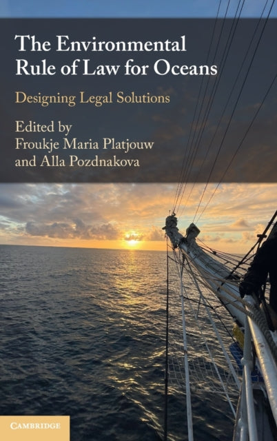 Book cover of: Environmental Rule of Law for Oceans. By: Froukje Maria Platjouw