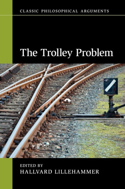 Book cover of: Trolley Problem. By: Hallvard Lillehammer