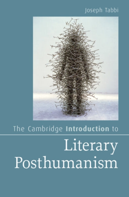 Book cover of: Cambridge Introduction to Literary Posthumanism