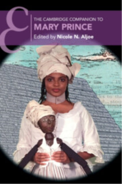 Book cover of: Cambridge Companion to Mary Prince. By: Nicole N. Aljoe
